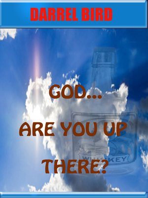 cover image of God Are You Up There?
